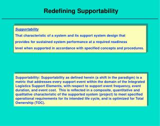 Redefining Supportability