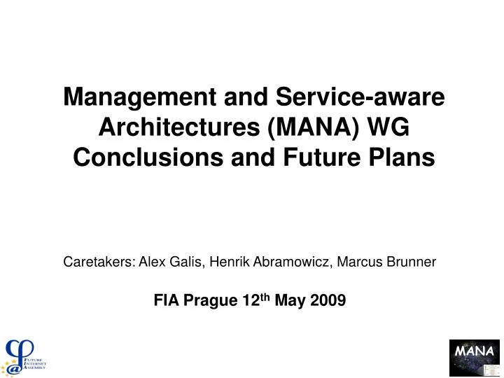 management and service aware architectures mana wg conclusions and future plans