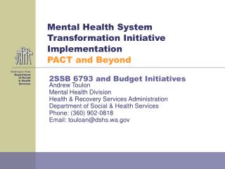 Mental Health System Transformation Initiative Implementation PACT and Beyond