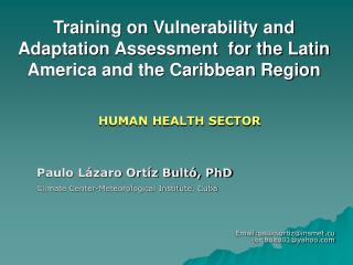 Training on Vulnerability and Adaptation Assessment for the Latin America and the Caribbean Region