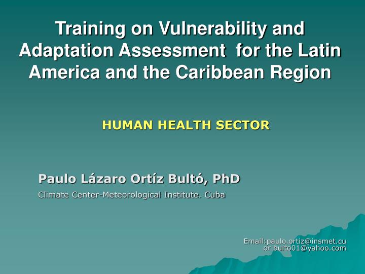 training on vulnerability and adaptation assessment for the latin america and the caribbean region