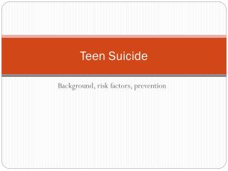 Teen Suicide