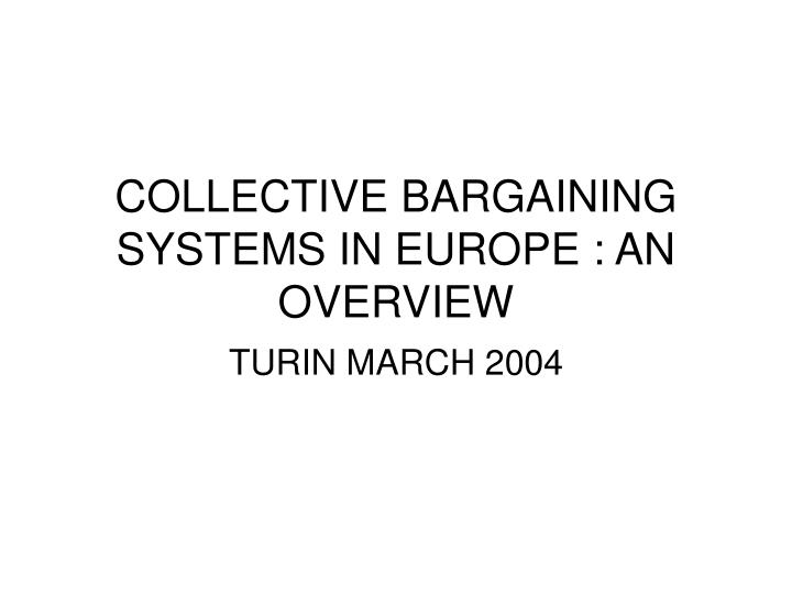 collective bargaining systems in europe an overview