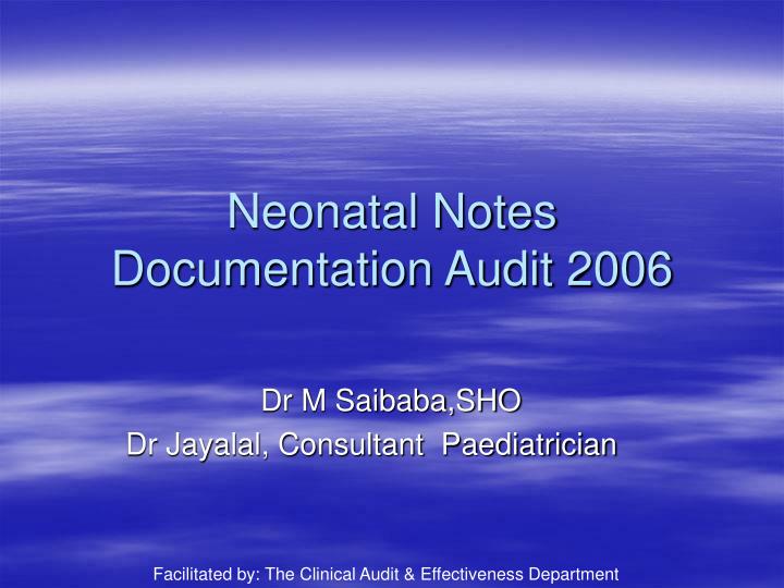 neonatal notes documentation audit 2006