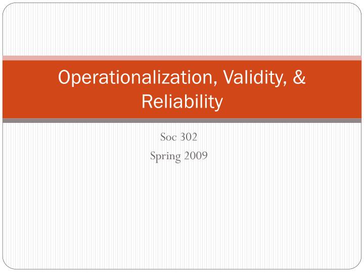 operationalization validity reliability