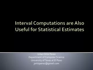 Interval Computations are Also Useful for Statistical Estimates