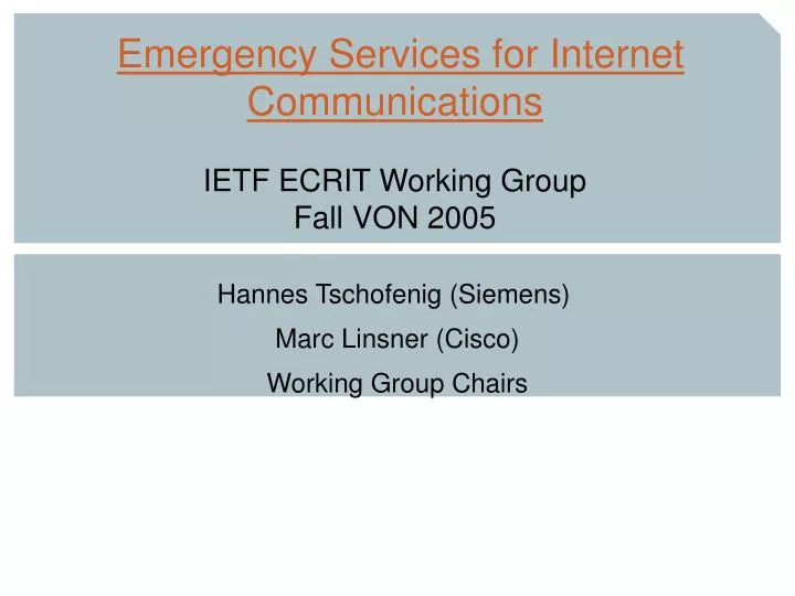 emergency services for internet communications ietf ecrit working group fall von 2005