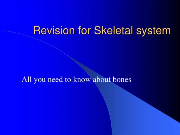 revision for skeletal system