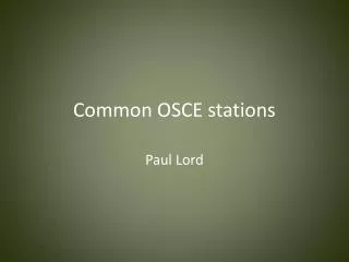 Common OSCE stations