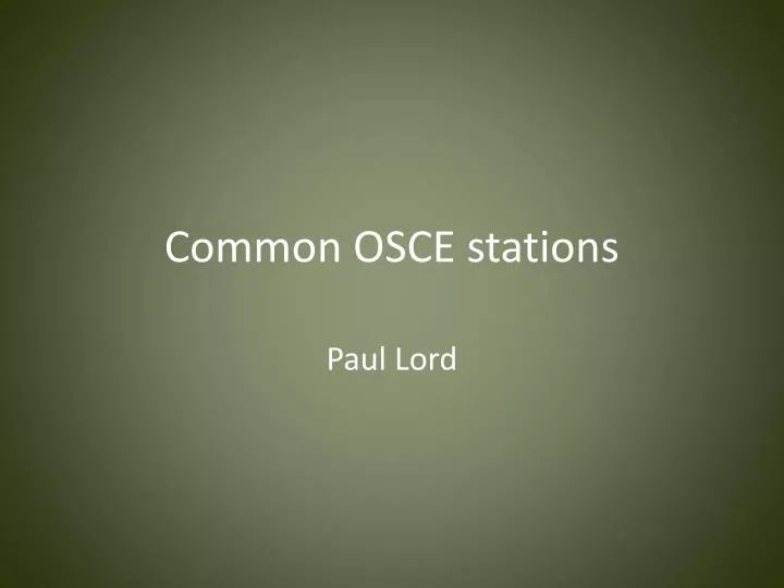 common osce stations