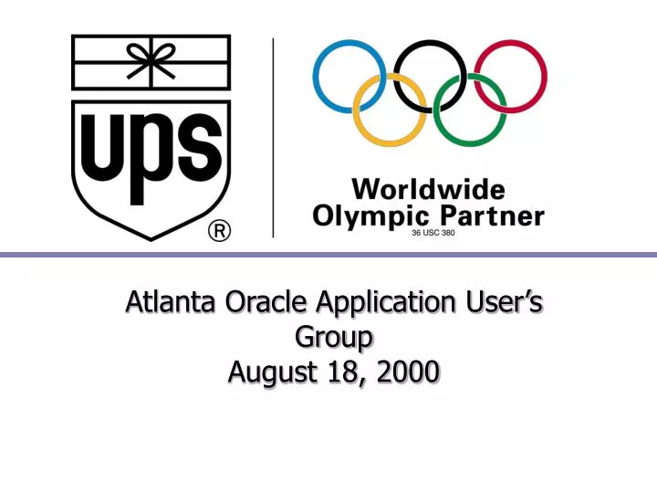 atlanta oracle application user s group august 18 2000