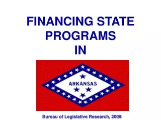 FINANCING STATE PROGRAMS IN