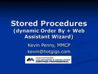 Stored Procedures (dynamic Order By + Web Assistant Wizard)