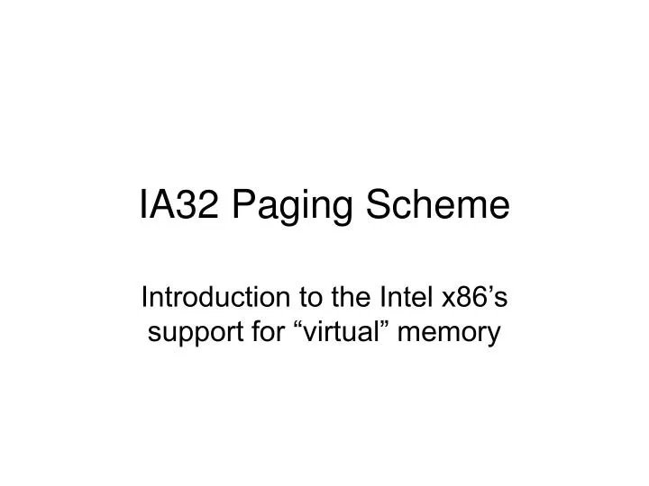 ia32 paging scheme