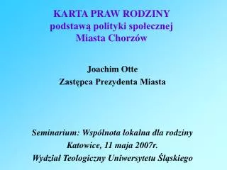 KARTA PRAW RODZINY podstawą polityki społecznej Miasta Chorzów