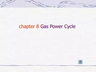 chapter 8 Gas Power Cycle