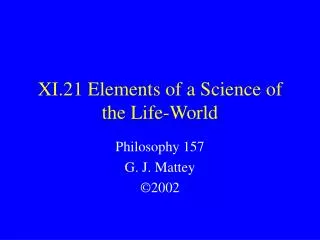 XI.21 Elements of a Science of the Life-World