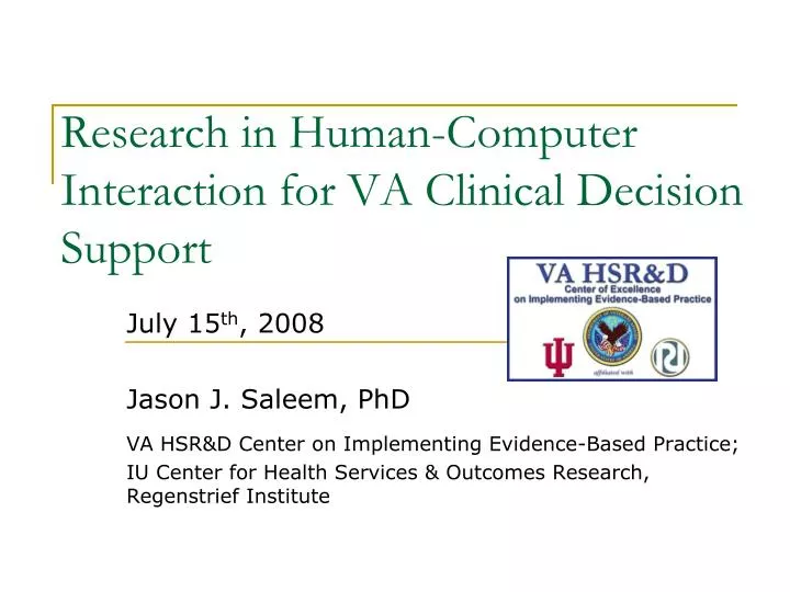 research in human computer interaction for va clinical decision support