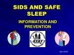 SIDS AND SAFE SLEEP - slide 1
