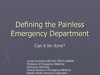 Defining the Painless Emergency Department
