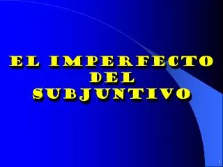 El Imperfecto Del subjuntivo
