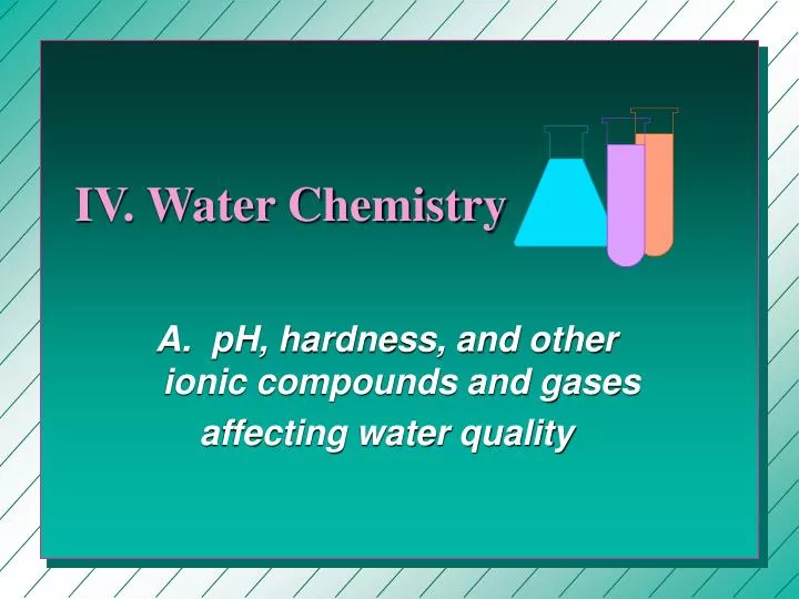 iv water chemistry