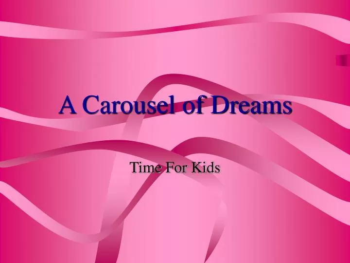 a carousel of dreams