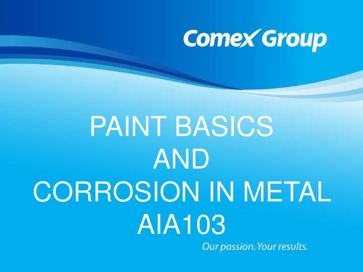 paint basics and corrosion in metal aia103 provider j476