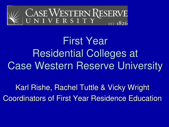 first year residential colleges at case western reserve university