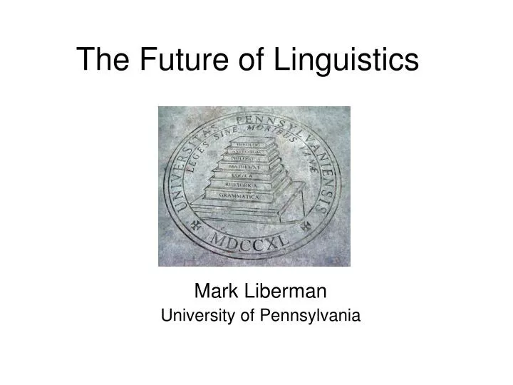 the future of linguistics