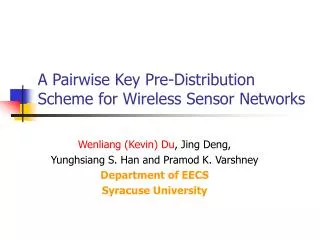 A Pairwise Key Pre-Distribution Scheme for Wireless Sensor Networks