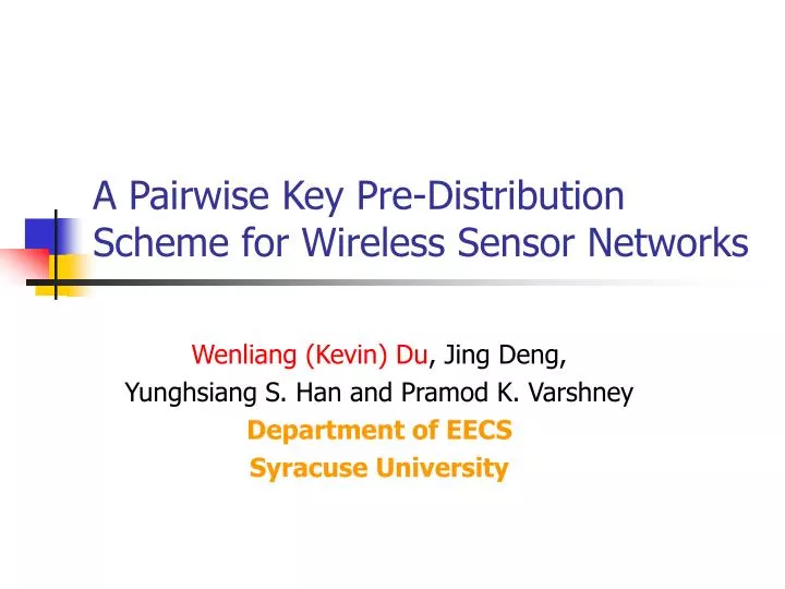 a pairwise key pre distribution scheme for wireless sensor networks