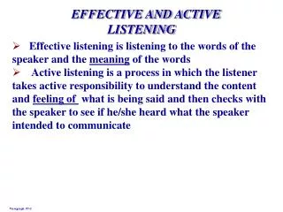 EFFECTIVE AND ACTIVE LISTENING