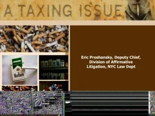 Eric Proshansky, Deputy Chief, Division of Affirmative Litigation, NYC Law Dept