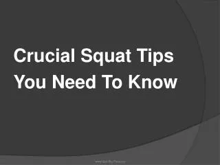 Crucial Squat Tips You Need To Know