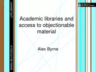 Academic libraries and access to objectionable material
