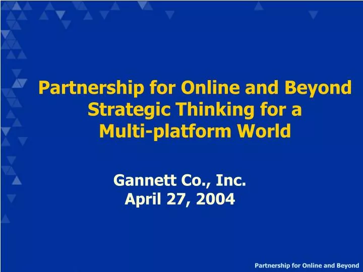 partnership for online and beyond strategic thinking for a multi platform world