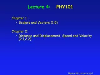 Lecture 4: PHY101