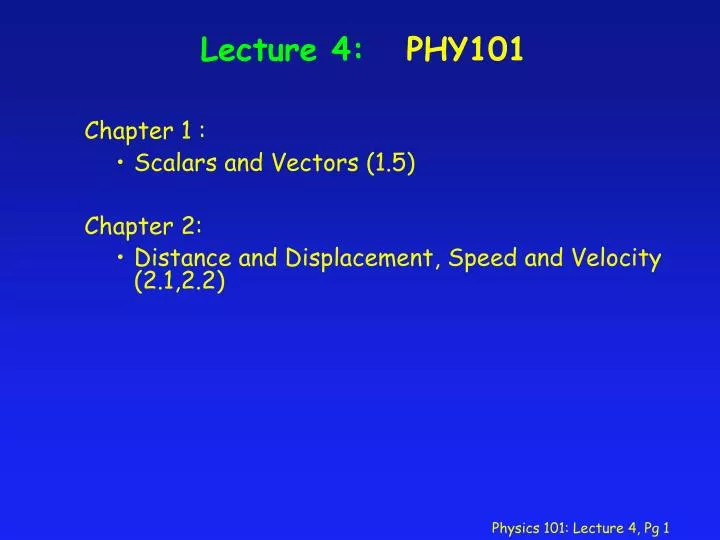 lecture 4 phy101