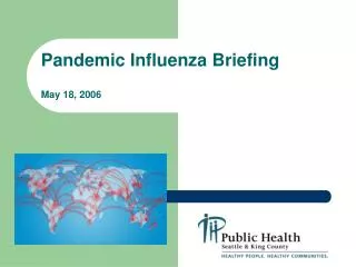 Pandemic Influenza Briefing May 18, 2006