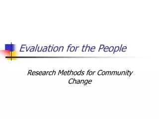 Evaluation for the People