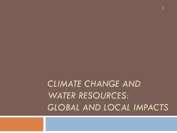 climate change and water resources global and local impacts