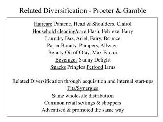 Related Diversification - Procter &amp; Gamble