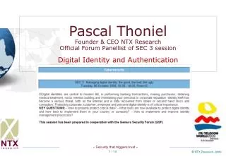 Pascal Thoniel Founder &amp; CEO NTX Research Official Forum Panellist of SEC 3 session Digital Identity and Authenticat