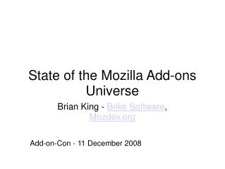 State of the Mozilla Add-ons Universe