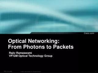 Optical Networking: From Photons to Packets