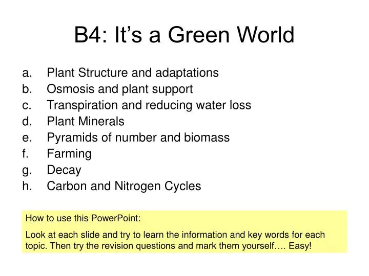 b4 it s a green world