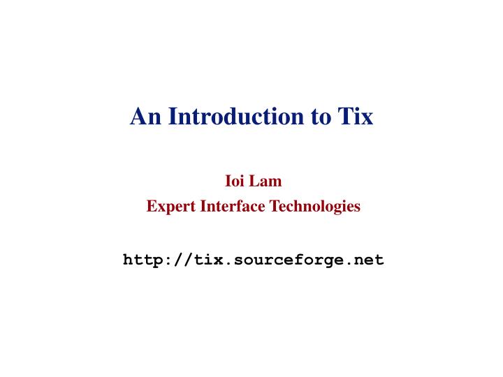 an introduction to tix
