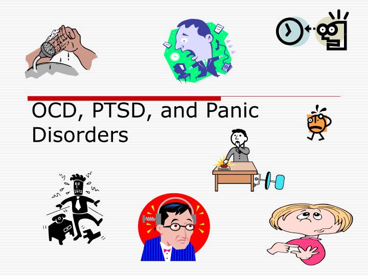 ocd ptsd and panic disorders