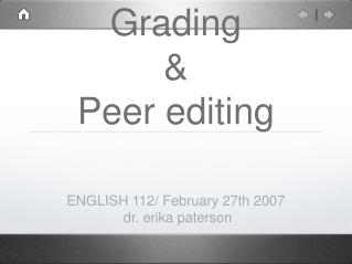 Grading &amp; Peer editing